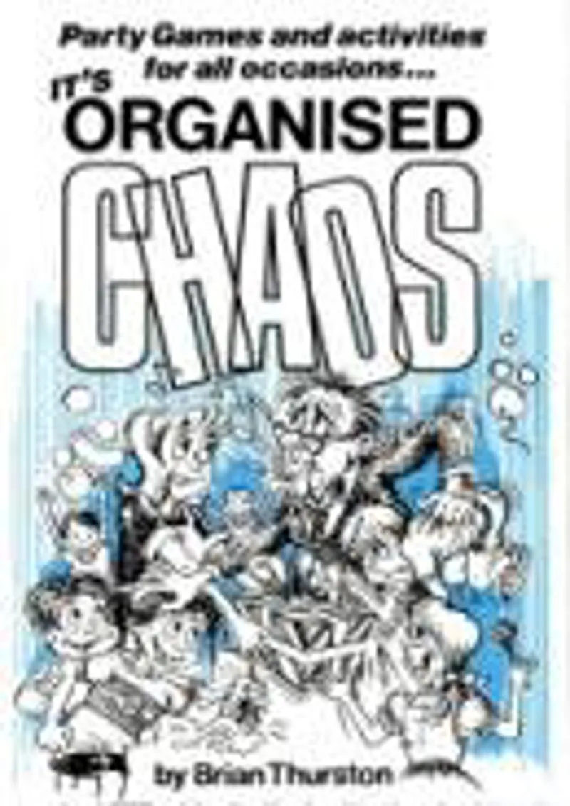 Organised Chaos