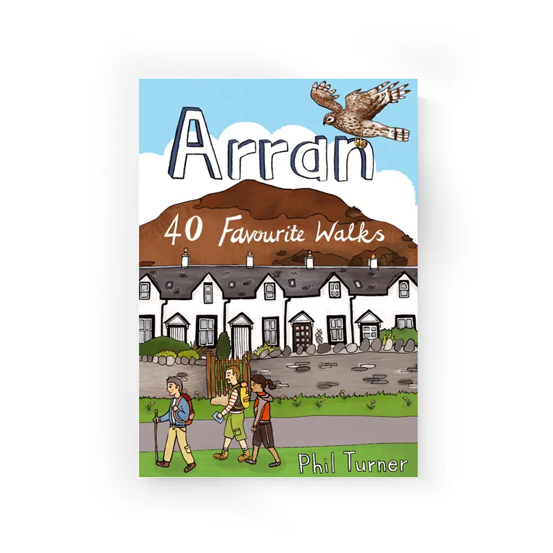 Arran 40 Favorite Walks