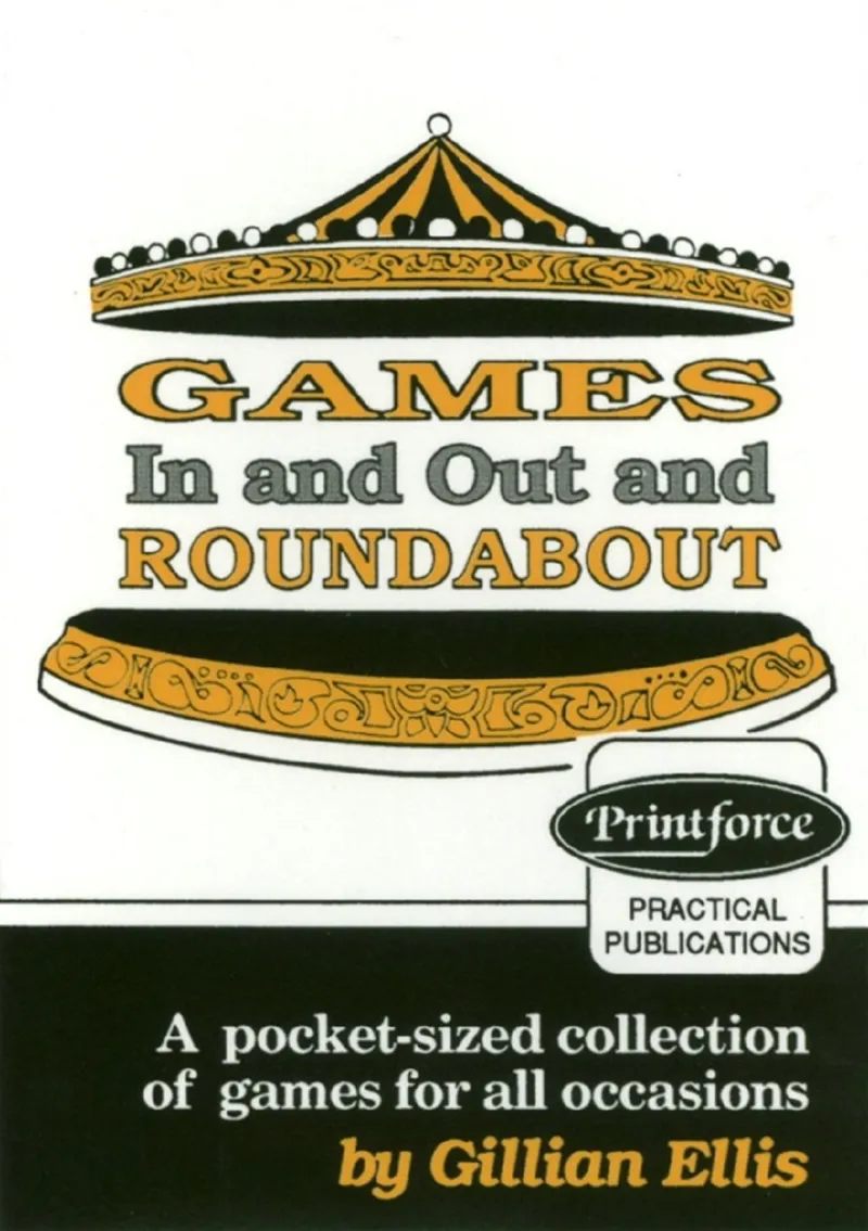 Games In and Out and Roundabout