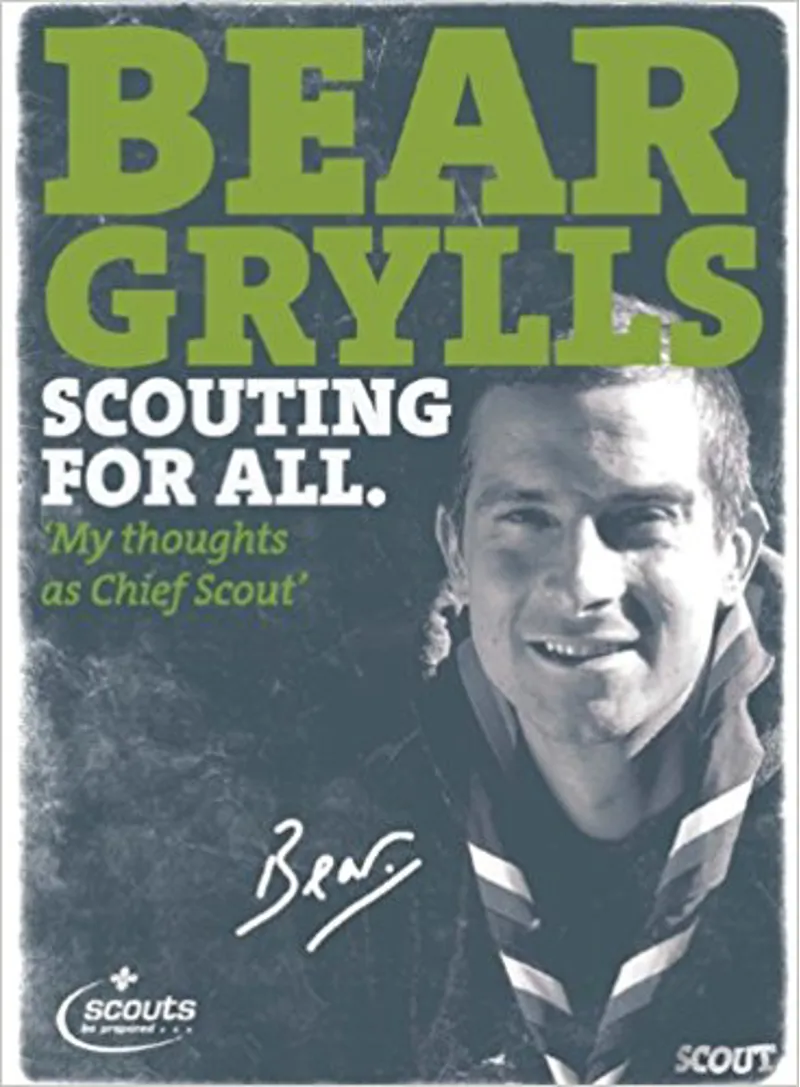 Bear Grylls - Scouting For All